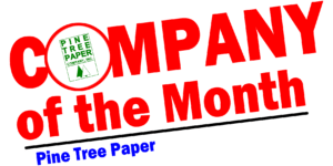 Company of the Month September 2025 | Pine Tree Paper